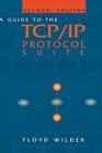 Guide to the TCP/IP Protocol Suite (Artech House Telecommunications Library) By Floyd Wilder Cover Image