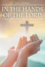 In the Hands of the Lord By Ava Savage Cover Image