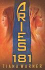 Aries 181 By Tiana Warner Cover Image