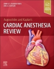 Augoustides and Kaplan's Cardiac Anesthesia Review Cover Image