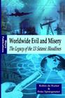 Worldwide Evil and Misery - The Legacy of the 13 Satanic Bloodlines By Fritz Springmeier, Robin De Ruiter Cover Image