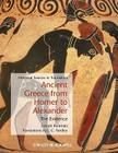Ancient Greece from Homer to A (Blackwell Sourcebooks in Ancient History #11) By Joseph Roisman, J. C. Yardley (Translator) Cover Image