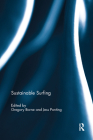 Sustainable Surfing (Routledge Research in Sport) Cover Image