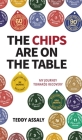 The Chips Are on the Table: My Journey Towards Recovery Cover Image