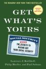 Get What's Yours - Revised & Updated: The Secrets to Maxing Out Your Social Security (The Get What's Yours Series) Cover Image