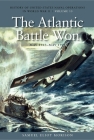 The Atlantic Battle Won, May 1943-May 1945 By Samuel Eliot Morison Cover Image
