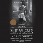 The Conference of the Birds (Miss Peregrine's Peculiar Children #5) By Ransom Riggs, Kirby Heyborne (Read by) Cover Image
