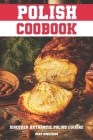Polish Cookbook: Discover Authentic Polish Cuisine By Brad Hoskinson Cover Image