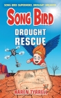 Drought Rescue (Song Bird #5) Cover Image