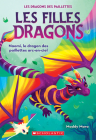Les Filles Dragons N° 3 Naomi, Le Dragon Des Paillettes Arc-En-Ciel By Maddy Mara Cover Image