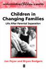 Children Changing Families (Understanding Children's Worlds) By Jan Pryor, Bryan Rodgers Cover Image
