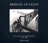 Bridges of Light: Otto Landauer By Cyril Leonoff Cover Image