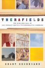 Therafields: The Rise and Fall of Lea Hindley-Smith's Psychoanalytic Commune Cover Image