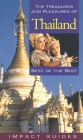The Treasures and Pleasures of Thailand, 2nd Edition: Best of the Best (Treasures & Pleasures of Thailand & Myanmar) By Ronald L. Krannich, Ron Krannich, Caryl Krannich Cover Image
