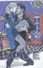 See Through Love By Rodd Thunderheart, Kristen Legg (Editor) Cover Image