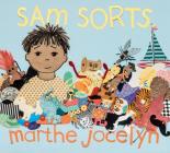 Sam Sorts By Marthe Jocelyn Cover Image