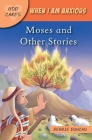 God Cares When I Am Anxious: Moses and the Other Stories By Debbie Duncan Cover Image