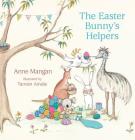 Easter Bunny's Helpers By Anne Mangan, Tamsin Ainslie (Illustrator) Cover Image