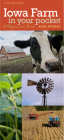Iowa Farm in Your Pocket: A Beginner's Guide (Bur Oak Guide) By Kirk Murray Cover Image