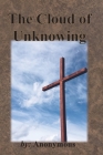 The Cloud of Unknowing By Anonymous, Evelyn Underhill (Introduction by) Cover Image