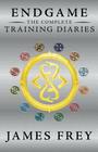 Endgame: The Complete Training Diaries: Volumes 1, 2, and 3 (Endgame: The Training Diaries) By James Frey Cover Image