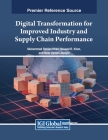 Digital Transformation for Improved Industry and Supply Chain Performance Cover Image