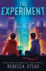 The Experiment By Rebecca Stead Cover Image