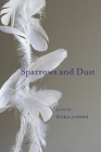 Sparrows and Dust By Zilka Joseph Cover Image