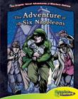 The Adventure of the Six Napoleons (Graphic Novel Adventures of Sherlock Holmes) Cover Image