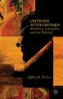 Criticism After Critique: Aesthetics, Literature, and the Political By Jeffrey R. Di Leo Cover Image