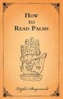 How to Read Palms By Litzka Raymond Cover Image