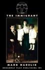 The Immigrant By Mark Harelik Cover Image