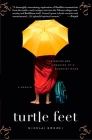 Turtle Feet: The Making and Unmaking of a Buddhist Monk By Nikolai Grozni Cover Image
