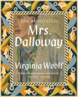 The Annotated Mrs. Dalloway (The Annotated Books) Cover Image