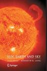 Sun, Earth and Sky By Kenneth R. Lang Cover Image