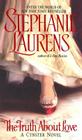 The Truth About Love (Cynster Novels #12) By Stephanie Laurens Cover Image