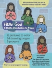 Hello God: A Child's Introduction to Prayer By Creative Catholic Classroom Cover Image