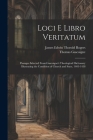 Loci E Libro Veritatum: Passages Selected from Gascoigne's Theological Dictionary Illustrating the Condition of Church and State, 1403-1458 Cover Image