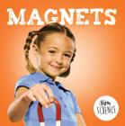 Magnets (First Science) By Steffi Cavell-Clarke Cover Image