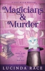 Magicians & Murder: A Paranormal Witch Cozy Mystery Cover Image
