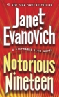 Notorious Nineteen: A Stephanie Plum Novel By Janet Evanovich Cover Image