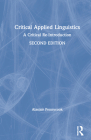 Critical Applied Linguistics: A Critical Re-Introduction By Alastair Pennycook Cover Image