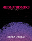 Metamathematics: Foundations & Physicalization By Stephen Wolfram Cover Image