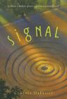 Signal By Cynthia DeFelice Cover Image