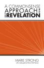 A Commonsense Approach to the Book of Revelation Cover Image