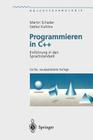 Programmieren in C++: Einführung in Den Sprachstandard (Objekttechnologie) By Martin Schader, Stefan Kuhlins Cover Image
