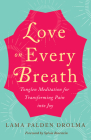 Love on Every Breath: Tonglen Meditation for Transforming Pain Into Joy Cover Image