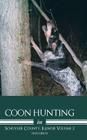 Coon Hunting in Schuyler County, Illinois Volume 2 By Don Lerch Cover Image