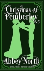 Christmas At Pemberley: A Pride & Prejudice Variation By Abbey North Cover Image
