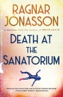 Death at the Sanatorium: A Mystery By Ragnar Jónasson Cover Image